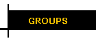 GROUPS